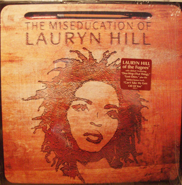 Lauryn Hill: The Miseducation of Lauryn Hill (1998)